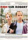 爱到无路可出Rien sur Robert